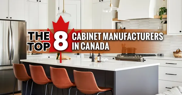 The Top 8 Kitchen Cabinet Manufacturers In Canada   Cabinet Manufacturer Banner (1).webp